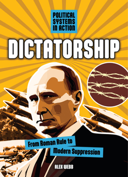 Paperback Dictatorship: From Roman Rule to Modern Suppression Book