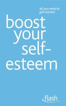 Paperback Boost Your Self-Esteem: Flash Book
