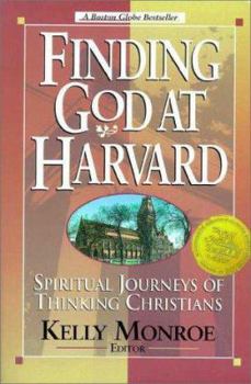 Hardcover Finding God at Harvard: Spiritual Journeys of Thinking Christians Book