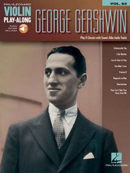 Misc. George Gershwin: Violin Play-Along Volume 63 Book