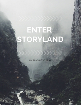 Paperback Enter Storyland: My Reading Journal: Unique Reading Journal for Book Lovers. Keep Track, Rate and Review your Favorite Books Book