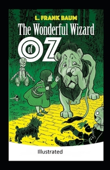 Paperback The Wonderful Wizard of Oz -Illustrated Book