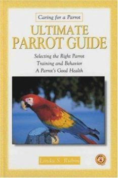 Hardcover Ultimate Parrot Guide Book