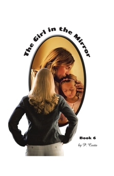 Paperback The Girl in the Mirror Book 6 Book