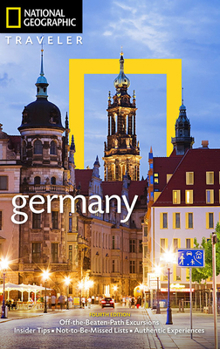 National Geographic Traveler: Germany - Book  of the National Geographic Traveler
