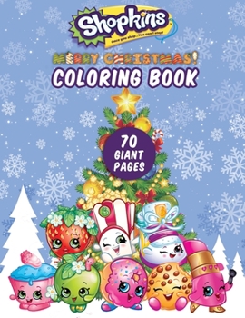 Paperback Shopkins Coloring Book: Perfect Christmas Gift For Kids And Adults with High Quality Illustrations Book