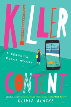 Killer Content - Book #1 of the A Brooklyn Murder Mystery