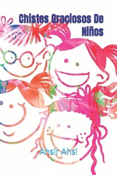 Paperback Chistes Graciosos De Niños [Spanish] Book