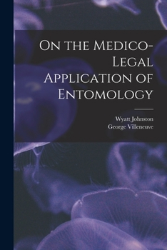 Paperback On the Medico-legal Application of Entomology [microform] Book