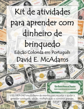 Kit de atividades para aprender com dinheiro de brinquedo: US$ 2.801.040 em dinheiro de mentira para recortar e ajudar a aprender contagem, adição, mu