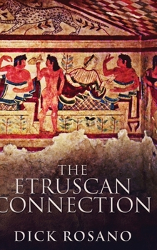 The Etruscan Connection - Book #2 of the Darren Priest Mysteries