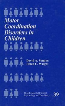 Hardcover Motor Coordination Disorders in Children Book