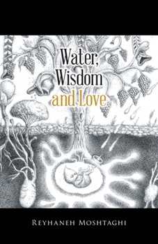 Paperback Water, Wisdom and Love Book