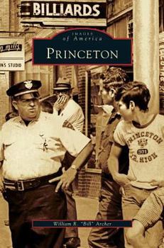 Princeton (Images of America: West Virginia) - Book  of the Images of America: West Virginia