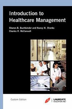 Paperback Introduction to Healthcare Management Laureate Custom Edition Book