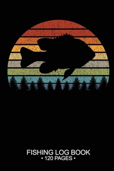 Fishing Log Book 120 Pages: Cool Freshwater Game Fish Saltwater Fly Fishes Journal Composition Notebook Notes Day Planner Notepad