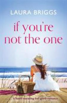 Paperback If You're Not The One: A heartwarming feel good romance Book