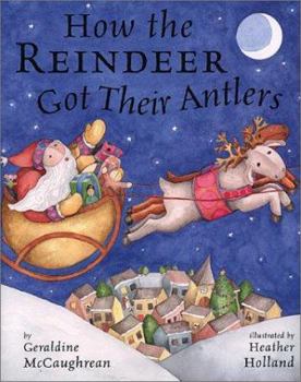 Hardcover How the Reindeer Got Their Antlers Book