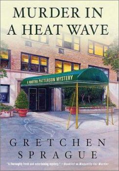 Hardcover Murder in a Heat Wave: A Martha Patterson Mystery Book