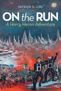 Paperback On the Run: A Harry Heron Adventure Book