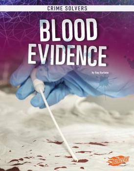 Blood Evidence - Book  of the Crime Solvers