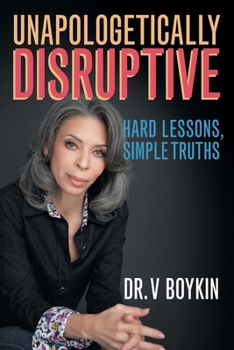 Paperback Unapologetically Disruptive Book