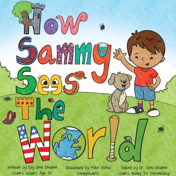 Paperback How Sammy Sees The World [Large Print] Book