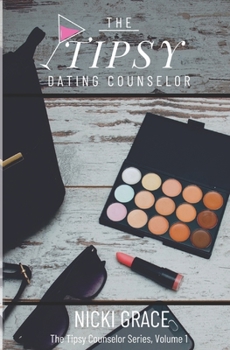 Paperback The Tipsy Dating Counselor Book