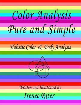 Paperback Color Analysis Pure and Simple: Holistic Color & Body Analysis 4th Edition Book