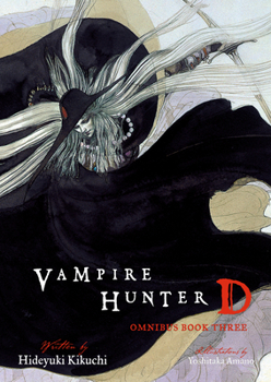 Paperback Vampire Hunter D Omnibus: Book Three Book