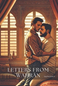 Letters from Wahran (Letters from Oran)