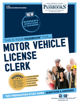 Paperback Motor Vehicle License Clerk (C-505): Passbooks Study Guide Volume 505 Book