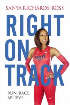 Hardcover Right on Track: Run, Race, Believe Book