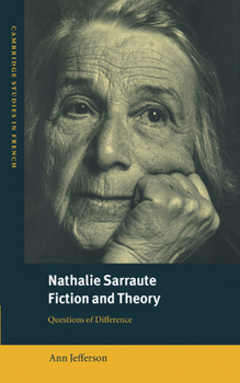 Nathalie Sarraute, Fiction and Theory: Questions of Difference - Book  of the Cambridge Studies in French