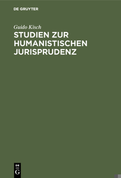 Hardcover Studien zur humanistischen Jurisprudenz [German] Book