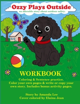 Ozzy Plays Outside: An adorably story about outdoor safety (Ozzy the Toy Poodle)
