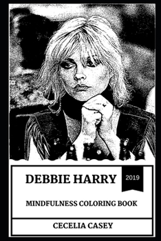 Paperback Debbie Harry Mindfulness Coloring Book