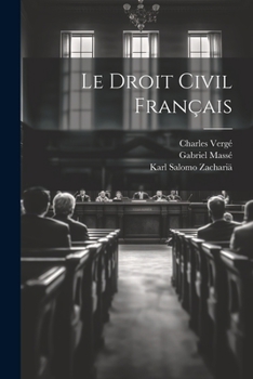 Paperback Le Droit Civil Français [French] Book