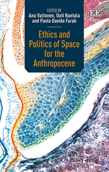 Hardcover Ethics and Politics of Space for the Anthropocene Book