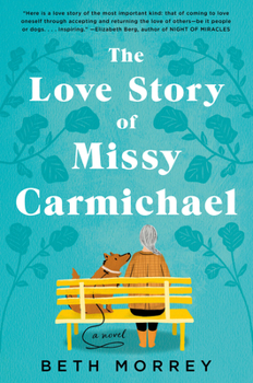 Hardcover The Love Story of Missy Carmichael Book