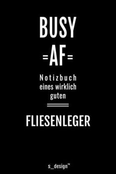 Notizbuch für Fliesenleger: Originelle Geschenk-Idee [120 Seiten liniertes blanko Papier ] (German Edition)