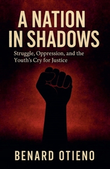 Paperback A Nation in Shadows: Cry of the forgotten Book