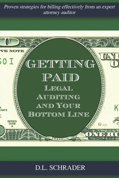 Paperback Getting Paid: Legal Auditing and Your Bottom Line Book