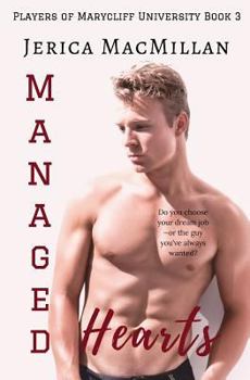 Managed Hearts - Book #3 of the Players of Marycliff University