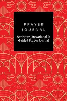 Paperback Prayer Journal, Scripture, Devotional & Guided Prayer Journal: Modern Geometric Tiles Asian Red design, Prayer Journal Gift, 6x9, Soft Cover, Matte Fi Book