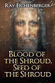 Paperback Blood of the Shroud, Seed of the Shroud Book