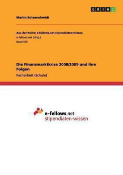 Paperback Die Finanzmarktkrise 2008/2009 und ihre Folgen [German] Book