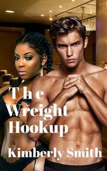 Paperback The Wreight Hookup: Perry's Story Book 1: Interracial Romance Book