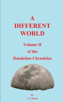 Paperback The Dandelion Chronicles Volume II Book