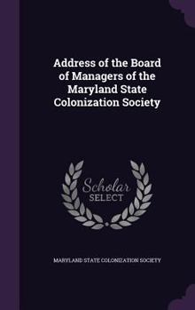 Address of the Board of Managers of the Maryland State Colonization Society